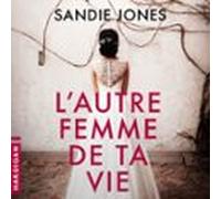 Lautre Femme De Ta Vie (audiolibro)