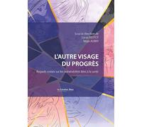L'autre visage du progrès: Regards croisés sur les vulnérabilités liées à la santé