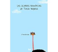 L'Autruche. Les sciences naturelles de Tatsu Nagata (Documentaire)