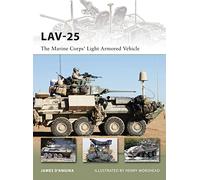 LAV-25: The Marine Corps’ Light Armored Vehicle: 185 (New Vanguard)