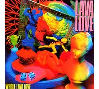 Lava Love - Whole Lava Love
