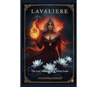 LAVALIERE: The Last Descendant of White Lotus