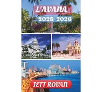 L'AVANA GUIDA DI VIAGGIO 2025-2026