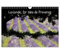 Lavande, l'or bleu de Provence (Calendrier mural 2027 DIN A4 vertical), CALVENDO calendrier mensuel: La lavande, symbole de la Provence, qui colore et ... du Vaucluse, et des Alpes de Haute Provence