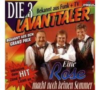 Lavanttaler, die 3 - Eine Rose Macht Noch Keinen So [Import]