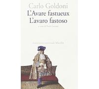 L'Avare fastueux-L'avaro fastoso. Ediz. bilingue (Letteratura universale. Goldoni le opere)