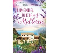 Lavendelblüte auf Mallorca: Doro spielt Amor - Band 5