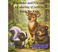 Lavender and Friends Coloring & Activity Book for Kids (Lavender the Skunk and Friends)