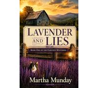 LAVENDER AND LIES: Book One of the Fairview Mysteries