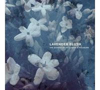 Lavender Blush - The Garden Of Inescapable Pleasure [Vinilo]