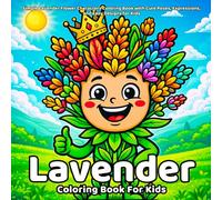 Lavender Coloring Book: Simple Lavender Flower Characters Coloring Book with Cute Poses, Expressions, and Easy Designs for Kids (Flowers Coloring Book)