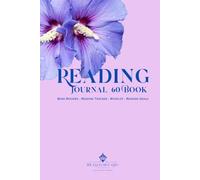 Lavender Floral Reading Journal: Book Reviews, Trackers, Goals, Wishlist, and More