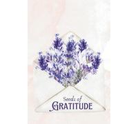 Lavender journal - Seeds of Gratitude