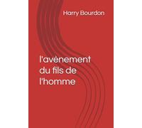 l'avènement du fils de l'homme