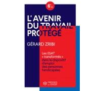 Lavenir Du Travail Protégé (ebook)