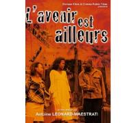 L'avenir est ailleurs [Francia] [DVD]