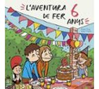 L'aventura de fer 6 anys