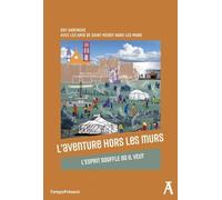 L'aventure hors les murs: L'Esprit souffle où il veut