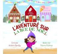 L'Aventure sur la Rue de Noël