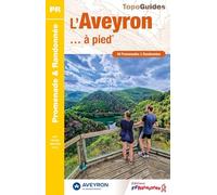 L'Aveyron... à pied: 50 promenades & Randonnées: D012