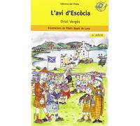 L'avi d'Escòcia: Llibre per a 8 anys: Descobreix si existeix de debò el monstre del llac Ness?: 7 (El Pirata Groc)