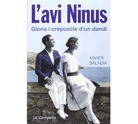 L Avi Ninus: Glòria I Crepuscle D Un Dandi