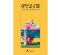 L'avi Que Va Tornar Per Salvar El Món