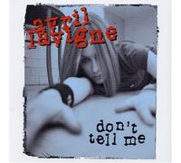 Lavigne, Avril - Don't Tell Me