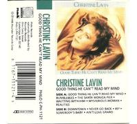 Lavin, Christine - Good Thing He Can't Read My Mi [Casete]