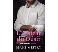 L'Avocat du Désir: Romance avec un Milliardaire plus Âgé (Désirs Dominants)