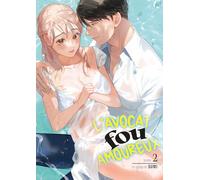 L'avocat fou amoureux - Tome 02: 2