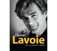 Lavoie Daniel - Ou La Route Mene