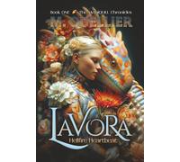 Lavora: Hellfire Heartbeat (MythiQUILL Chronicles)