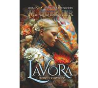 Lavora: Hellfire Heartbeat (MythiQUILL Chronicles)