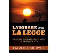 Lavorare Con La Legge (tradotto) (ebook)