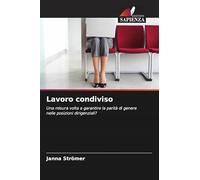 Lavoro condiviso: Una misura volta a garantire la parità di genere nelle posizioni dirigenziali?