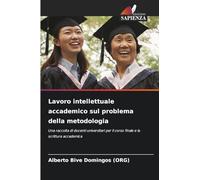 Lavoro intellettuale accademico sul problema della metodologia