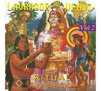 Lavrador Do Vento - Ritual Ayawaska