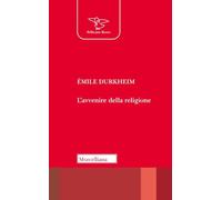 L'avvenire della religione (Il pellicano rosso)