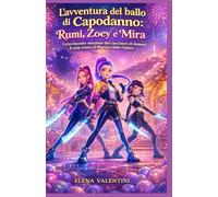 L'avventura del ballo di Capodanno: Rumi, Zoey e Mira: Un'avvincente missione dei cacciatori di demoni K-pop contro il Maestro delle Ombre