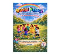 L'avventura di Tommy / The Adventure of Tommy (Bimbi Felici / Happy Kids)
