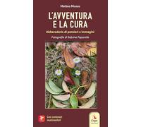 L'avventura e la cura (Letteratura:narrativa)