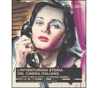 L'avventurosa storia del cinema italiano. Da «Ladri di biciclette» a «La grande guerra» (Vol. 2)