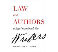 Law and Authors: A Legal Handbook for Writers