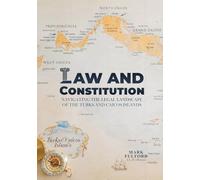 Law and Constitution: Navigating The Legal Landscape of The Turks and Caicos Islands