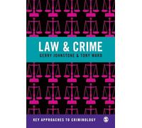 Law and Crime (Key Approaches to Criminology)