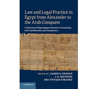 Law and Legal Practice in Egypt from Alexander to the Arab Conquest: A Selection of Papyrological Sources in Translation, with Introductions and Commentary