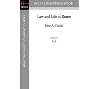 Law and Life of Rome (ACLS Humanities E-book Series)