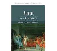 Law and Literature (Cambridge Critical Concepts)