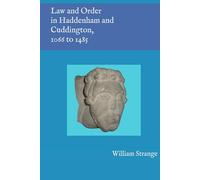 Law and Order in Haddenham and Cuddington, 1066 to 1485